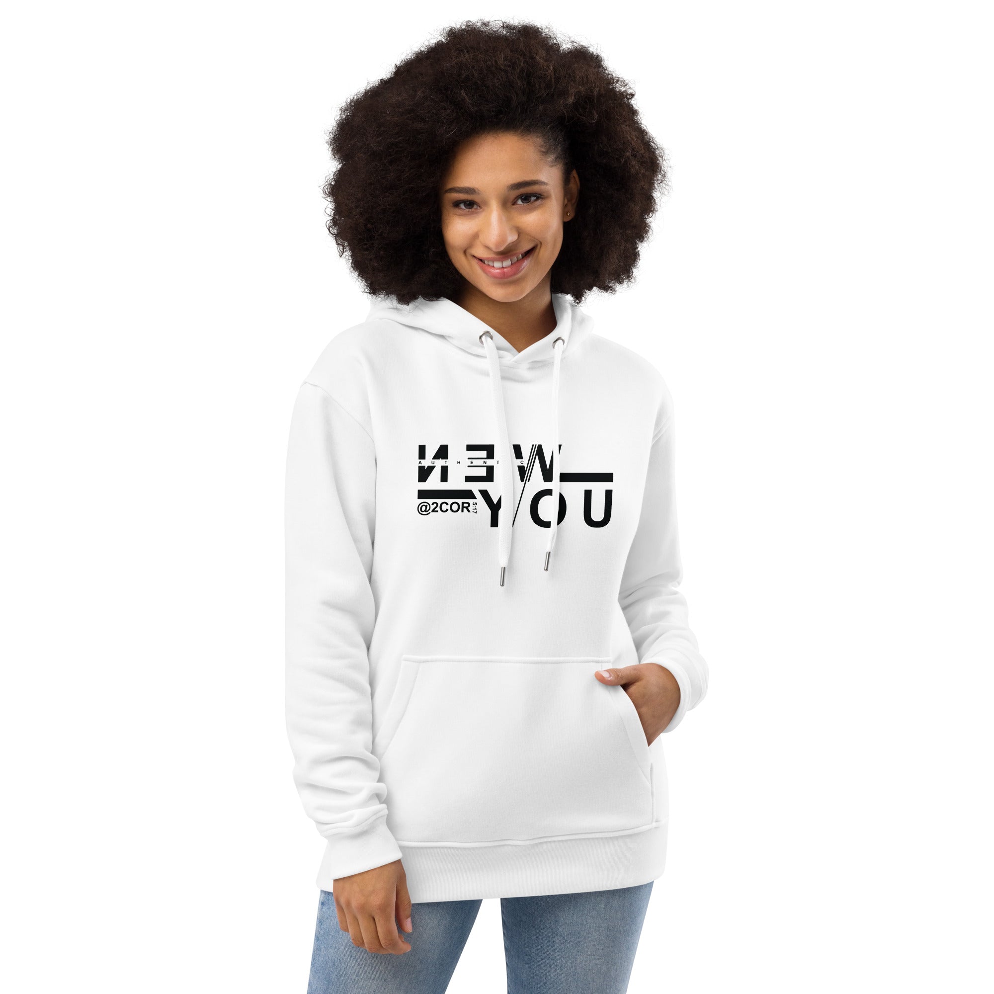 "AUTHENTIC NEW YOU" WOMEN'S PREMIUM ECO HOODIE.